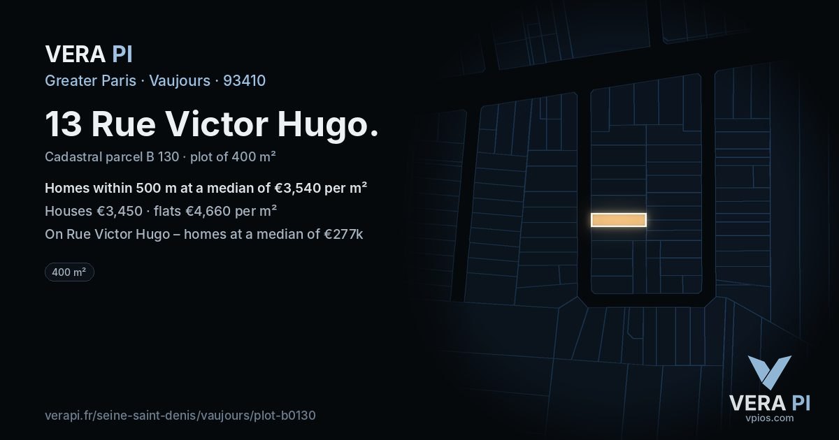 13 Rue Victor Hugo, Vaujours at night – the plot lit, the parcels around coloured by the prices near them