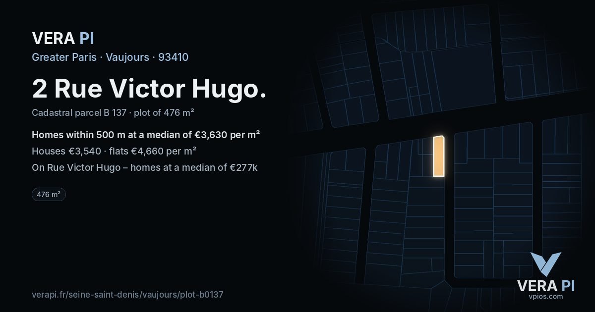2 Rue Victor Hugo, Vaujours at night – the plot lit, the parcels around coloured by the prices near them