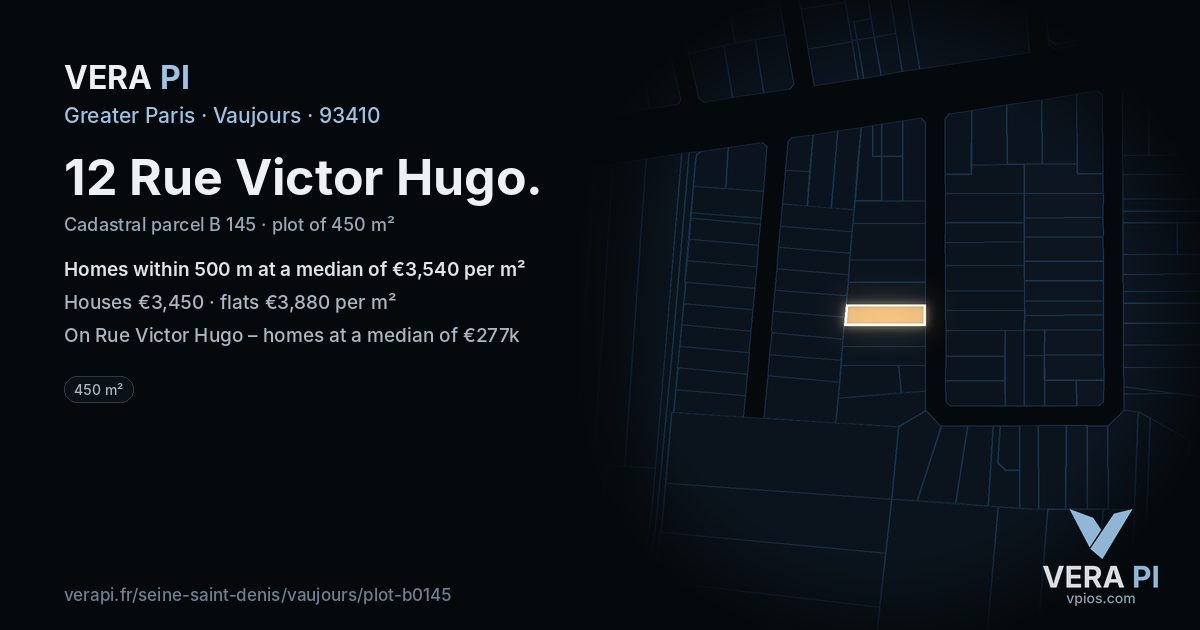 12 Rue Victor Hugo, Vaujours at night – the plot lit, the parcels around coloured by the prices near them