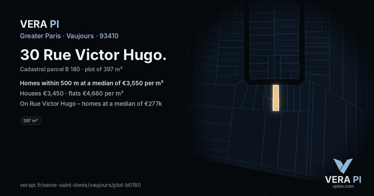 30 Rue Victor Hugo, Vaujours at night – the plot lit, the parcels around coloured by the prices near them