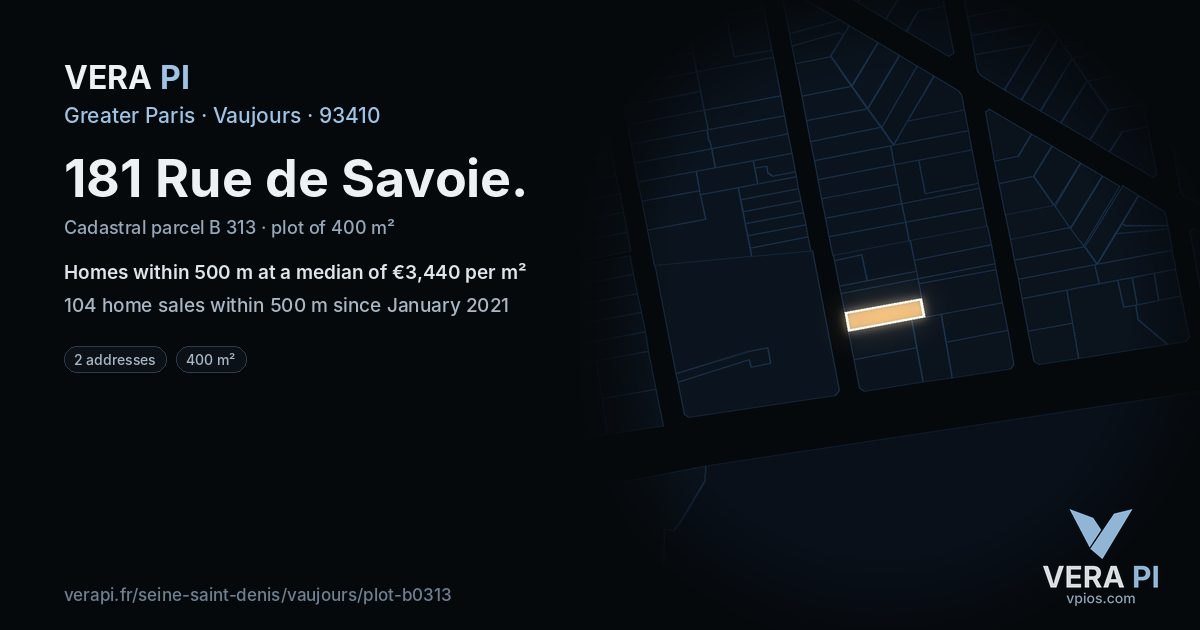181 Rue de Savoie, Vaujours at night – the plot lit, the parcels around coloured by the prices near them