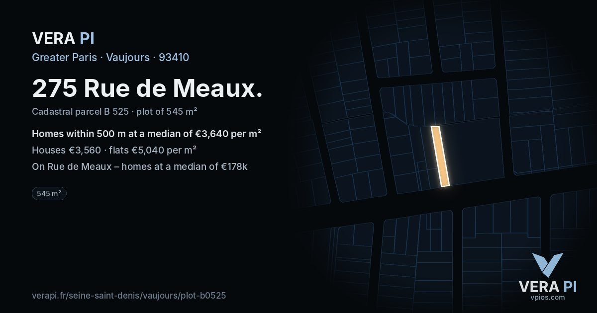 275 Rue de Meaux, Vaujours at night – the plot lit, the parcels around coloured by the prices near them