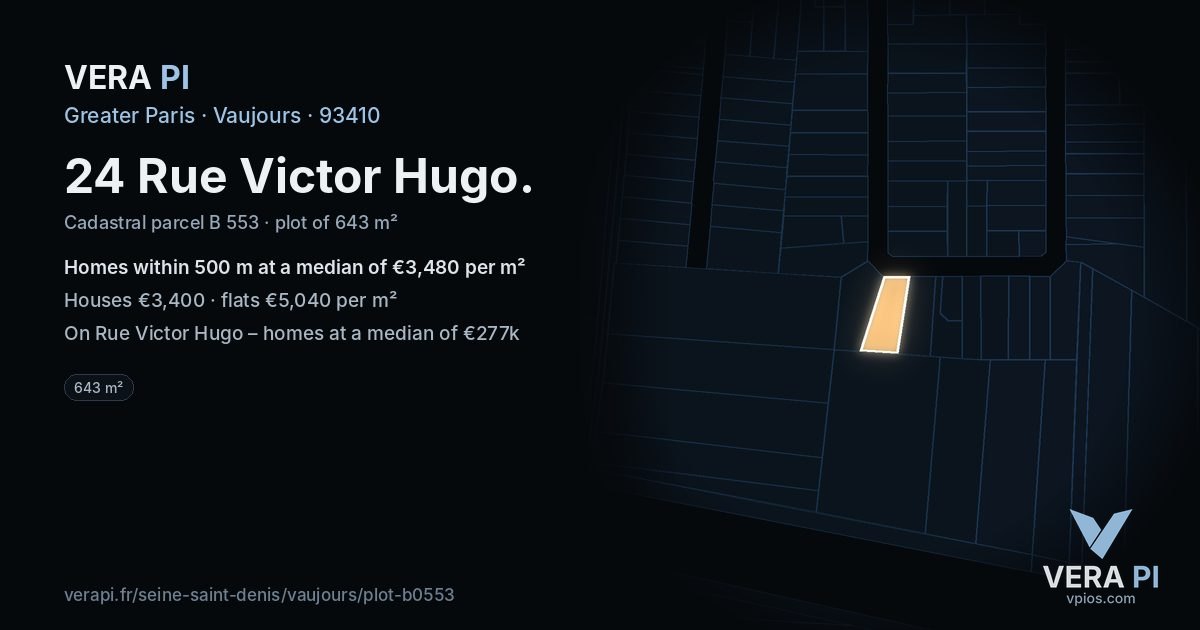 24 Rue Victor Hugo, Vaujours at night – the plot lit, the parcels around coloured by the prices near them