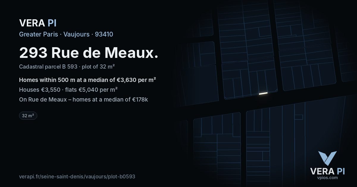 293 Rue de Meaux, Vaujours at night – the plot lit, the parcels around coloured by the prices near them