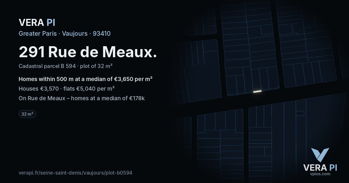 291 Rue de Meaux, Vaujours at night – the plot lit, the parcels around coloured by the prices near them
