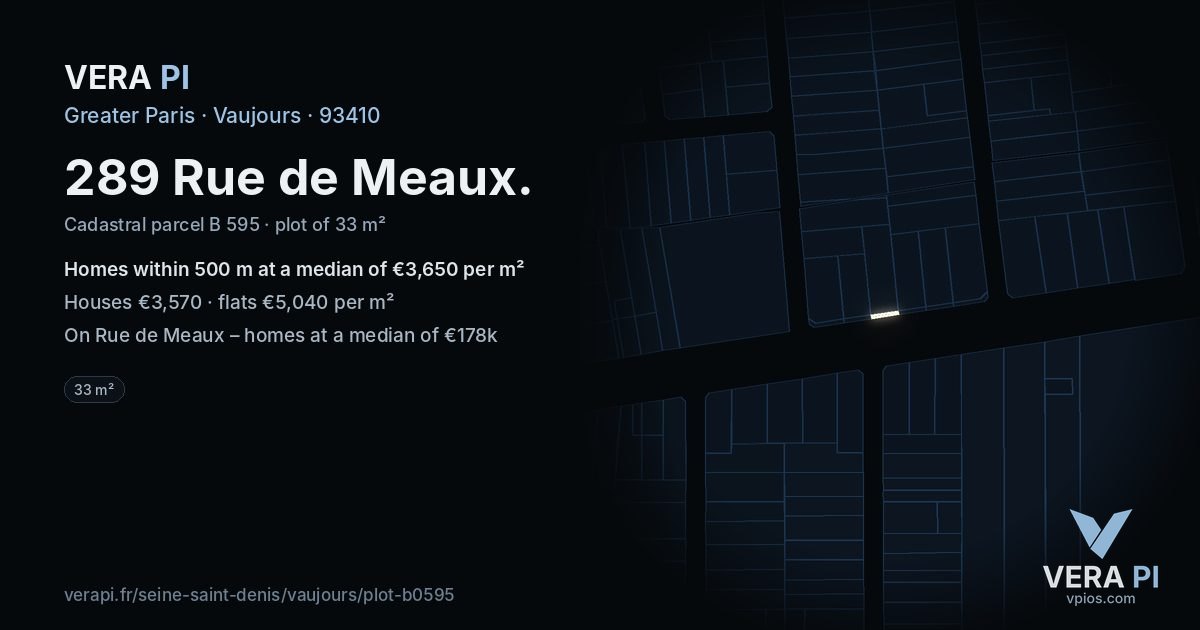 289 Rue de Meaux, Vaujours at night – the plot lit, the parcels around coloured by the prices near them
