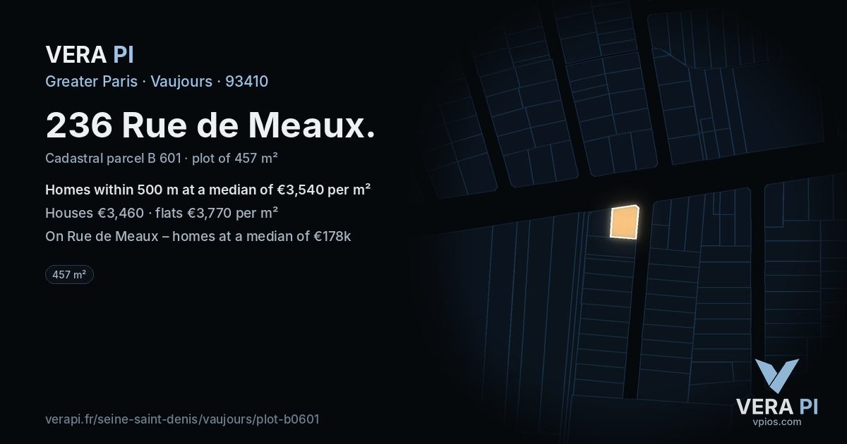 236 Rue de Meaux, Vaujours at night – the plot lit, the parcels around coloured by the prices near them