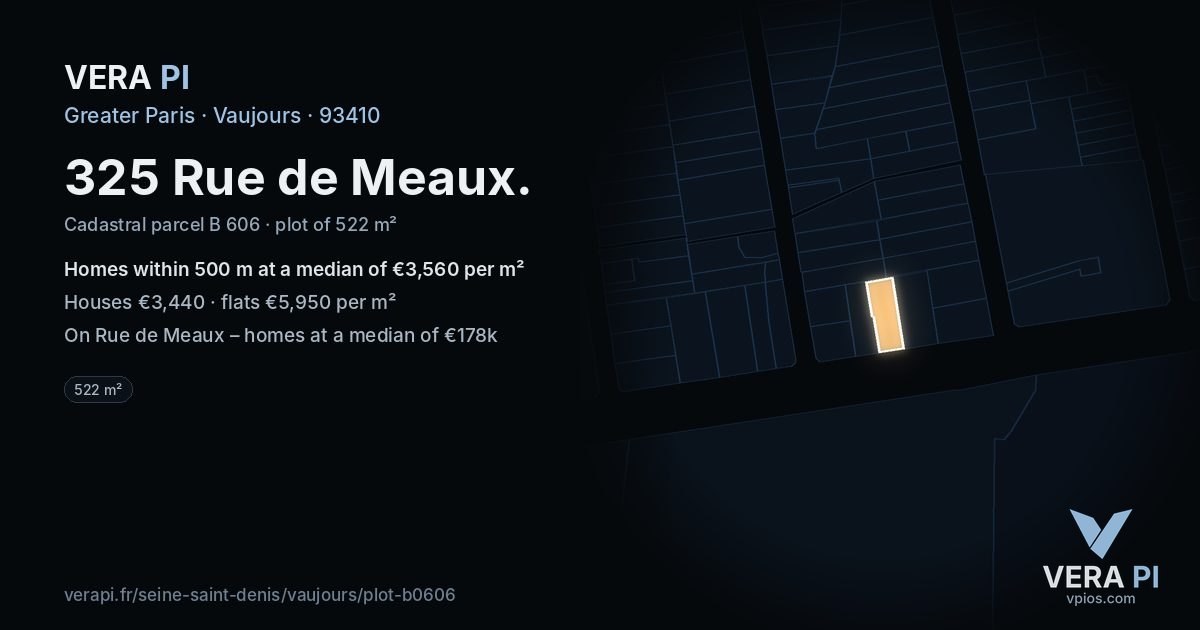 325 Rue de Meaux, Vaujours at night – the plot lit, the parcels around coloured by the prices near them