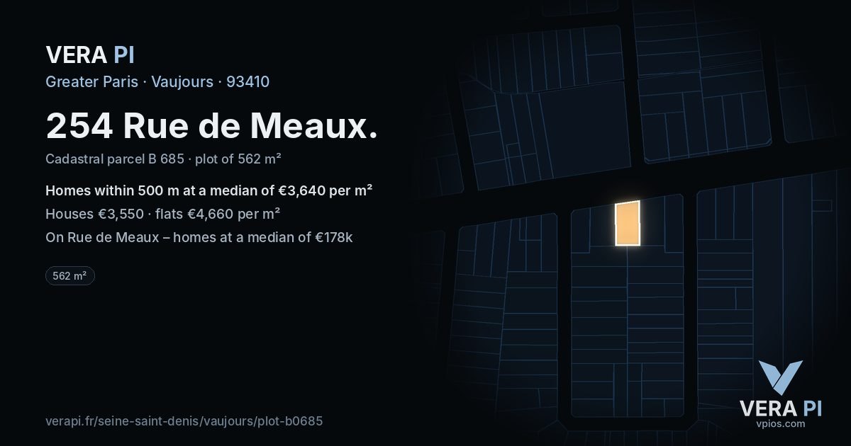 254 Rue de Meaux, Vaujours at night – the plot lit, the parcels around coloured by the prices near them