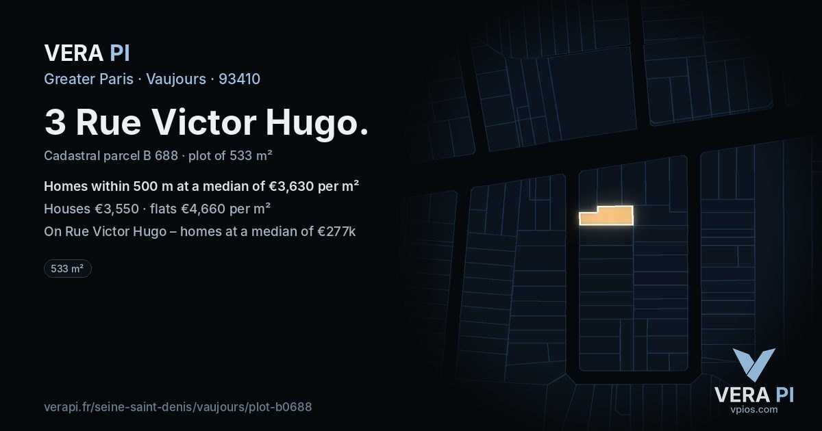 3 Rue Victor Hugo, Vaujours at night – the plot lit, the parcels around coloured by the prices near them