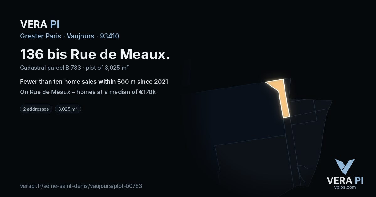 136 bis Rue de Meaux, Vaujours at night – the plot lit, the parcels around coloured by the prices near them