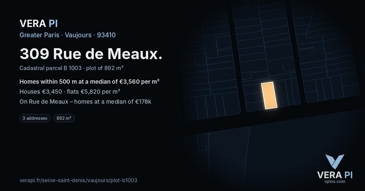 309 Rue de Meaux, Vaujours at night – the plot lit, the parcels around coloured by the prices near them