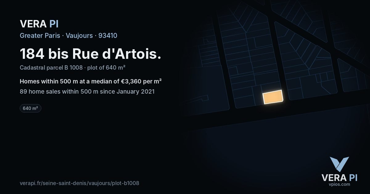 184 bis Rue d'Artois, Vaujours at night – the plot lit, the parcels around coloured by the prices near them