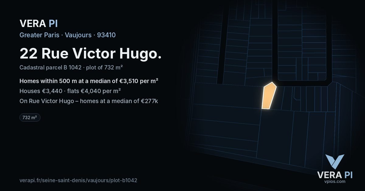 22 Rue Victor Hugo, Vaujours at night – the plot lit, the parcels around coloured by the prices near them