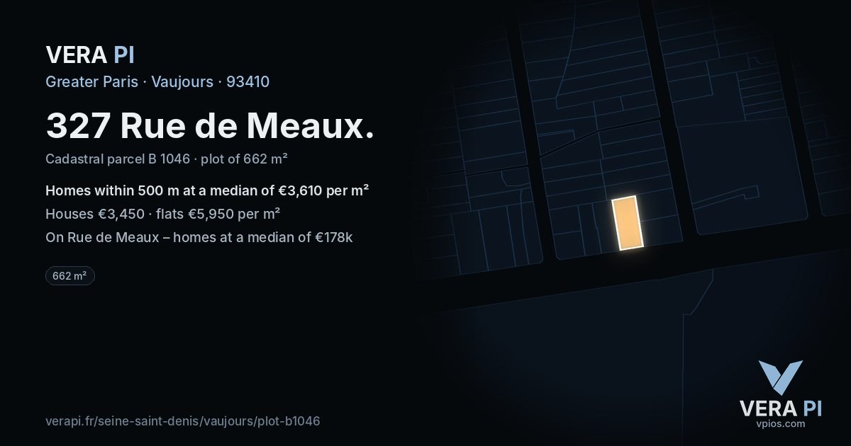 327 Rue de Meaux, Vaujours at night – the plot lit, the parcels around coloured by the prices near them