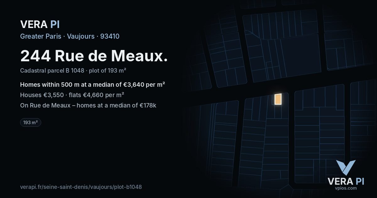 244 Rue de Meaux, Vaujours at night – the plot lit, the parcels around coloured by the prices near them