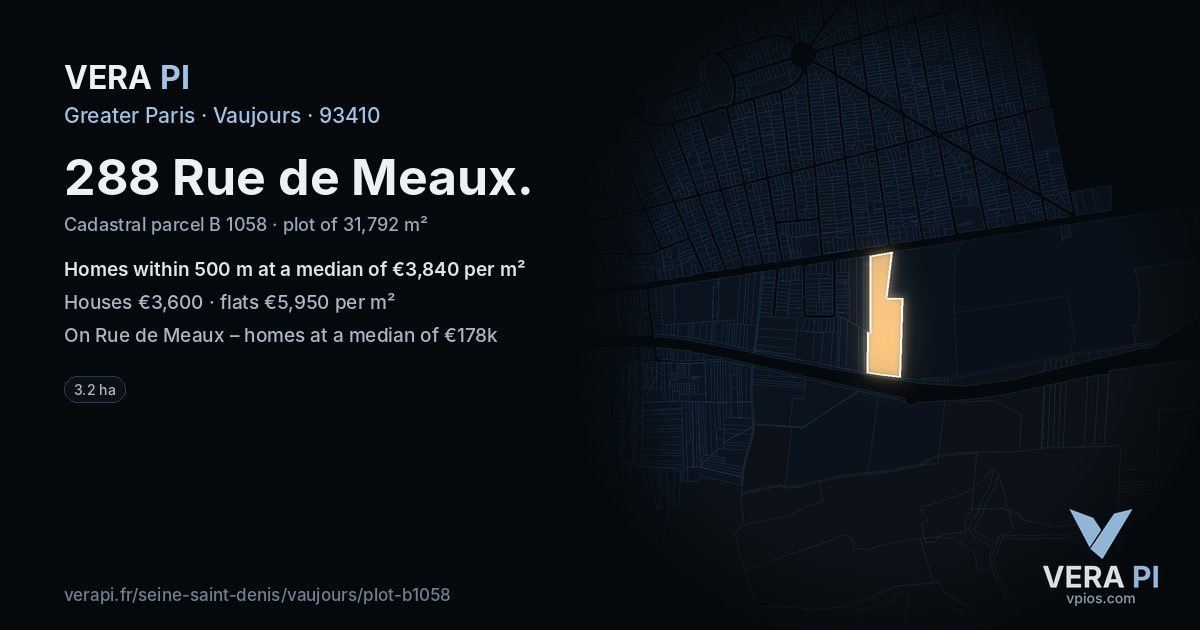 288 Rue de Meaux, Vaujours at night – the plot lit, the parcels around coloured by the prices near them