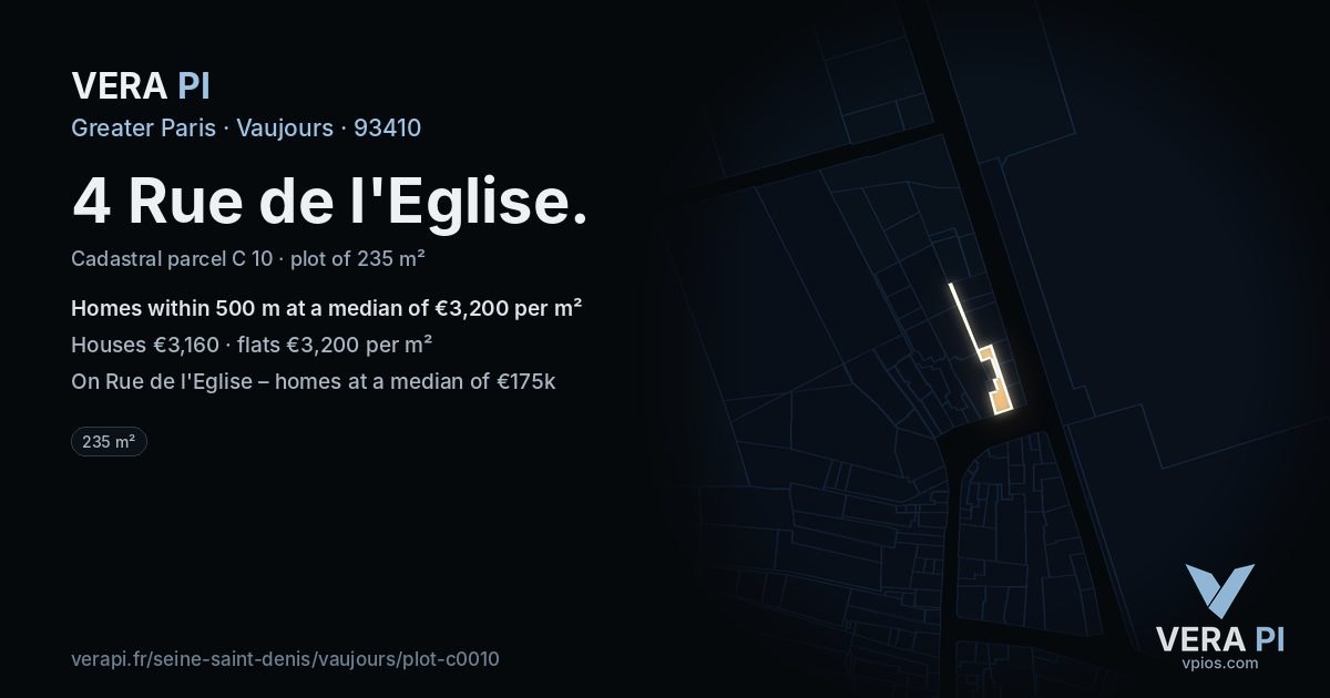 4 Rue de l'Eglise, Vaujours at night – the plot lit, the parcels around coloured by the prices near them