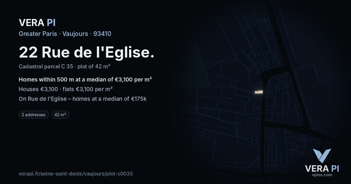 22 Rue de l'Eglise, Vaujours at night – the plot lit, the parcels around coloured by the prices near them
