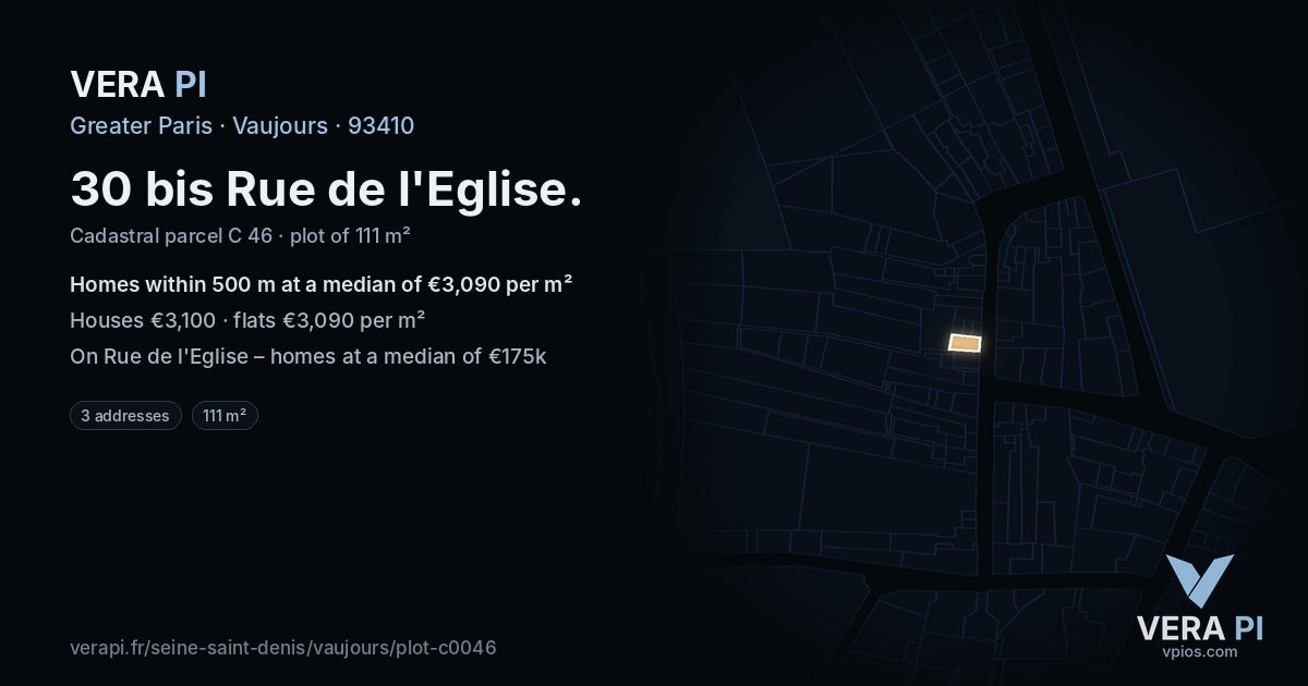 30 bis Rue de l'Eglise, Vaujours at night – the plot lit, the parcels around coloured by the prices near them