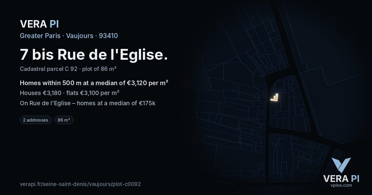 7 bis Rue de l'Eglise, Vaujours at night – the plot lit, the parcels around coloured by the prices near them