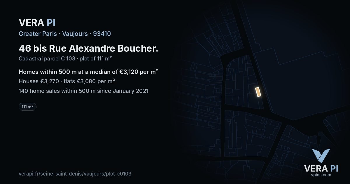 46 bis Rue Alexandre Boucher, Vaujours at night – the plot lit, the parcels around coloured by the prices near them