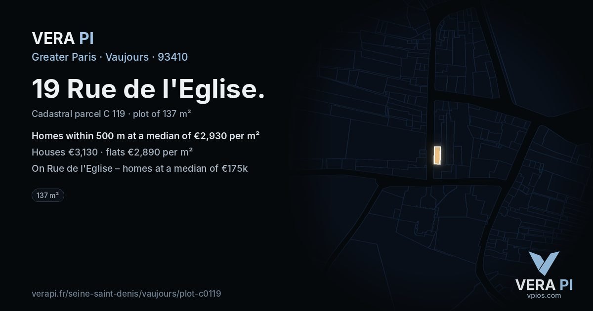 19 Rue de l'Eglise, Vaujours at night – the plot lit, the parcels around coloured by the prices near them