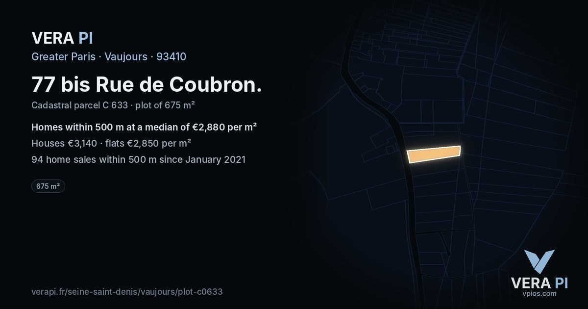 77 bis Rue de Coubron, Vaujours at night – the plot lit, the parcels around coloured by the prices near them