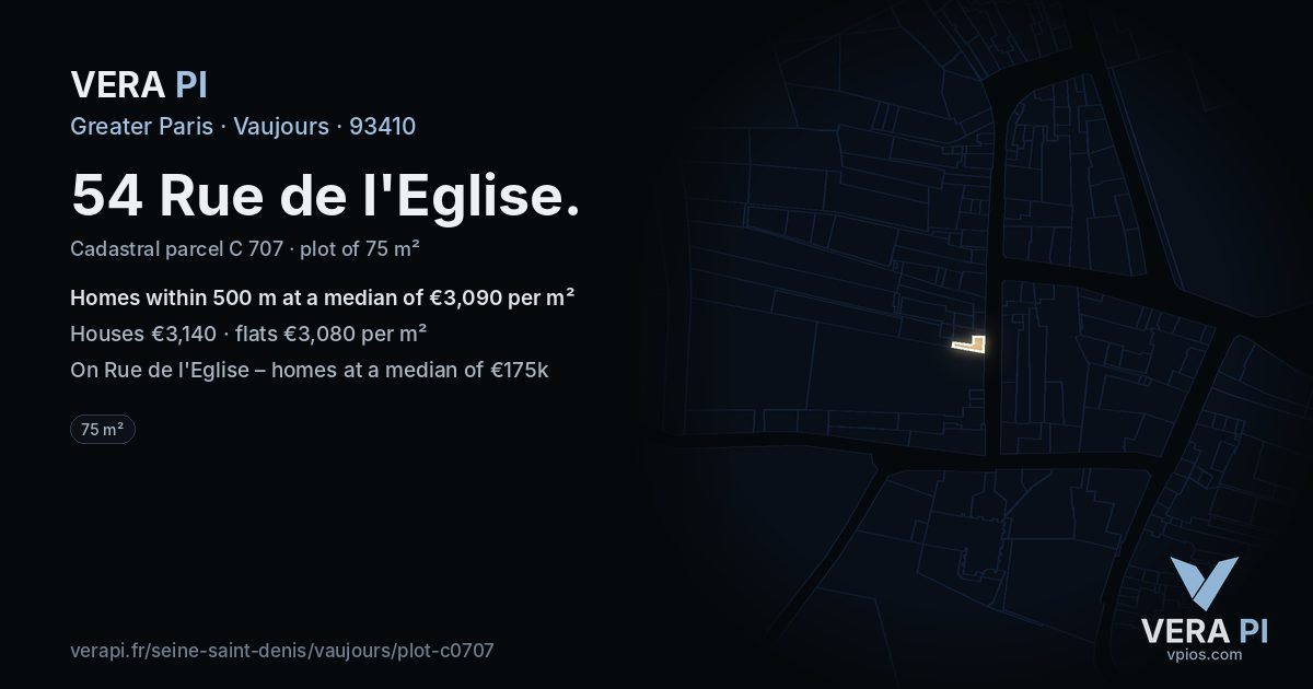54 Rue de l'Eglise, Vaujours at night – the plot lit, the parcels around coloured by the prices near them
