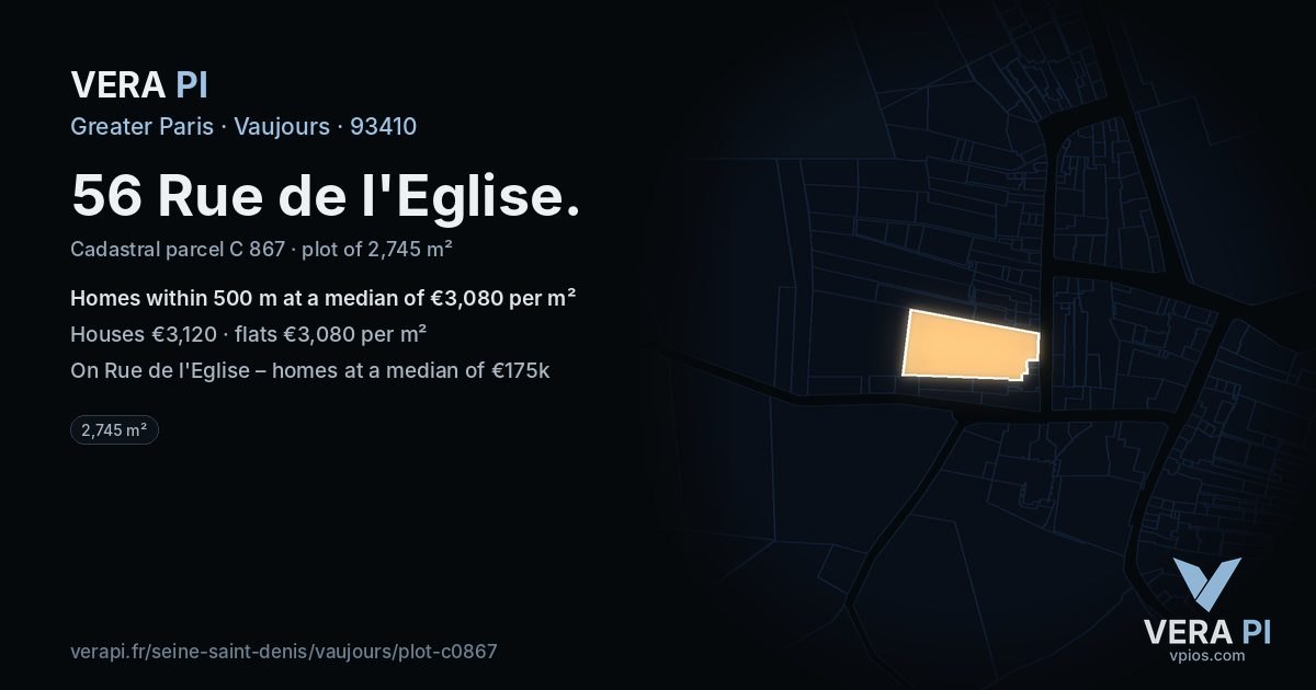 56 Rue de l'Eglise, Vaujours at night – the plot lit, the parcels around coloured by the prices near them