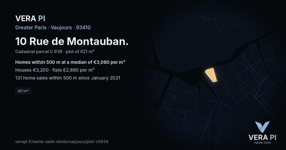 10 Rue de Montauban, Vaujours at night – the plot lit, the parcels around coloured by the prices near them