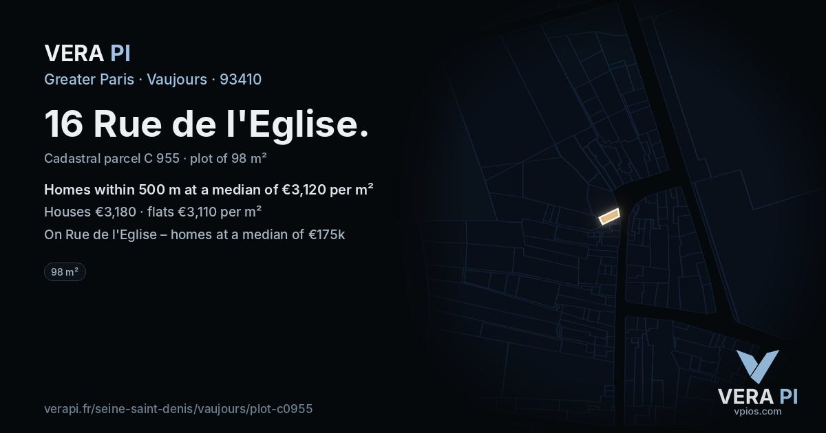 16 Rue de l'Eglise, Vaujours at night – the plot lit, the parcels around coloured by the prices near them