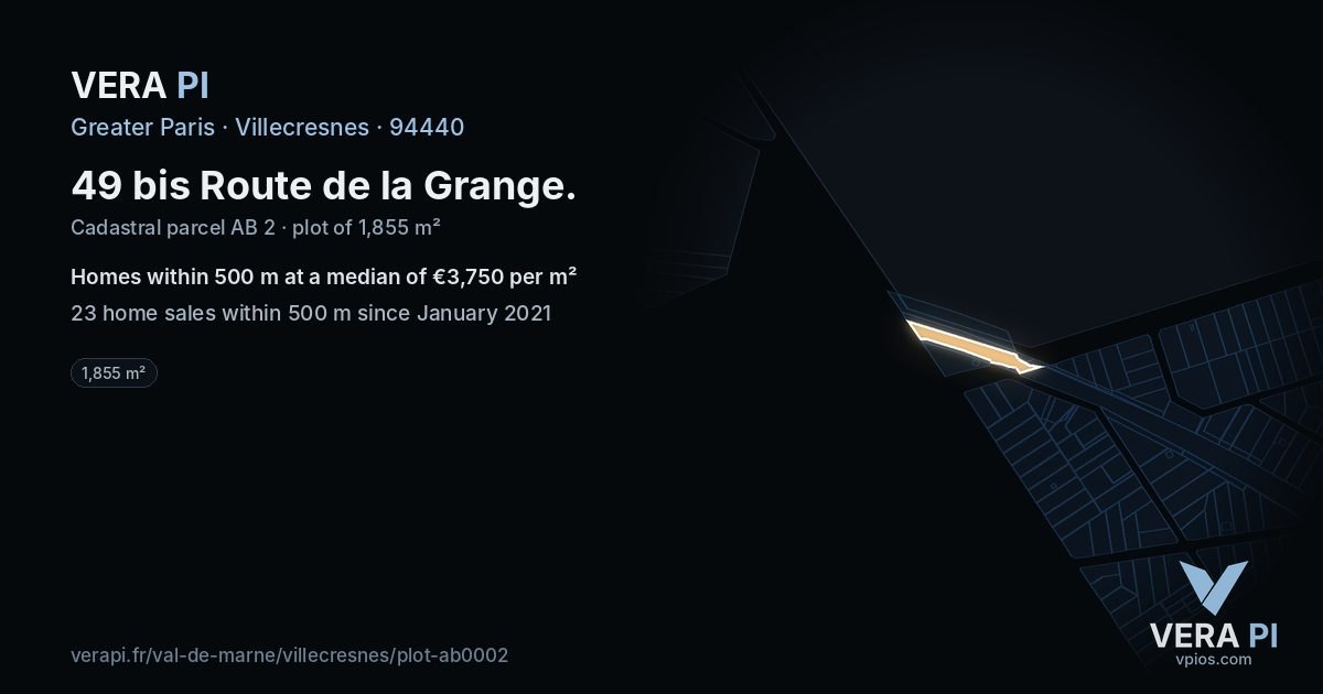 49 bis Route de la Grange, Villecresnes at night – the plot lit, the parcels around coloured by the prices near them