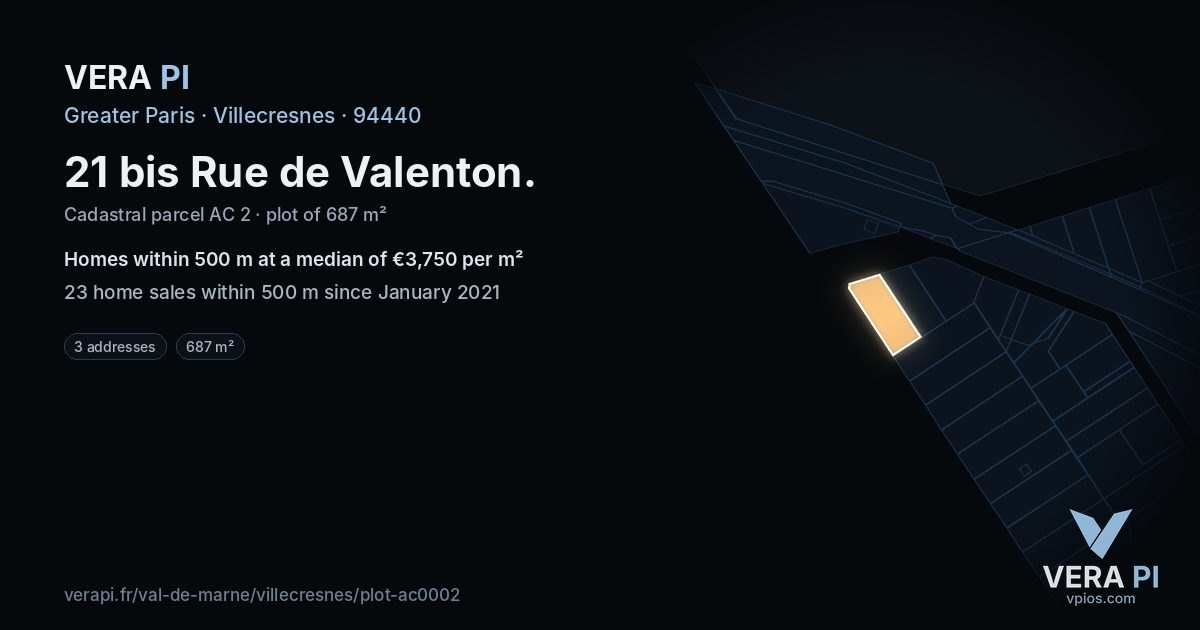 21 bis Rue de Valenton, Villecresnes at night – the plot lit, the parcels around coloured by the prices near them