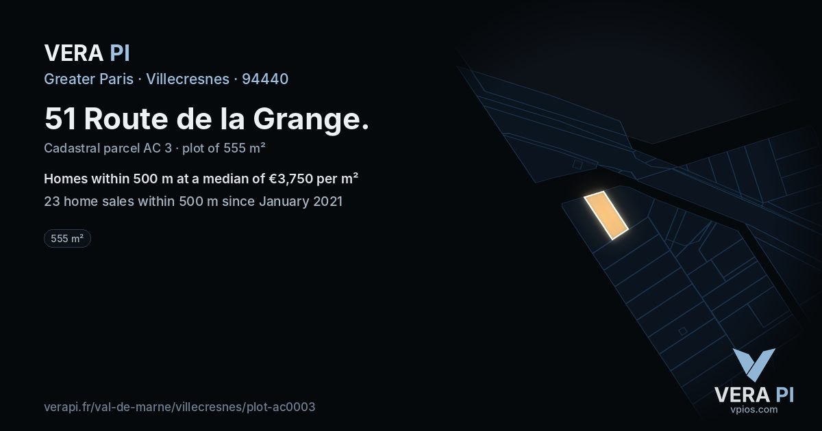 51 Route de la Grange, Villecresnes at night – the plot lit, the parcels around coloured by the prices near them
