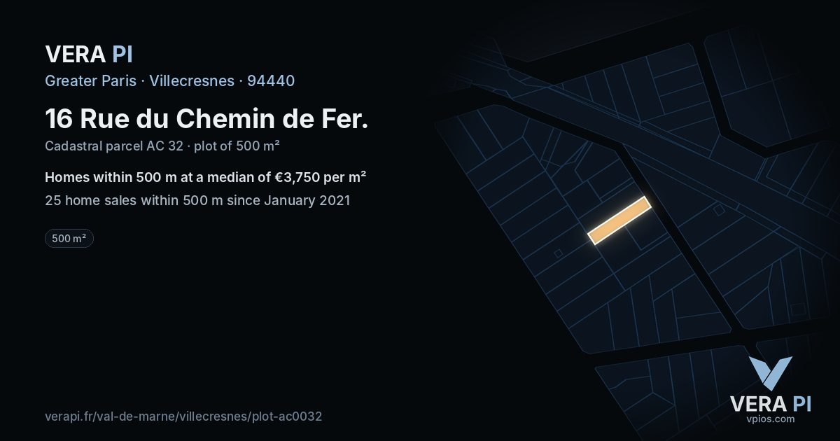 16 Rue du Chemin de Fer, Villecresnes at night – the plot lit, the parcels around coloured by the prices near them