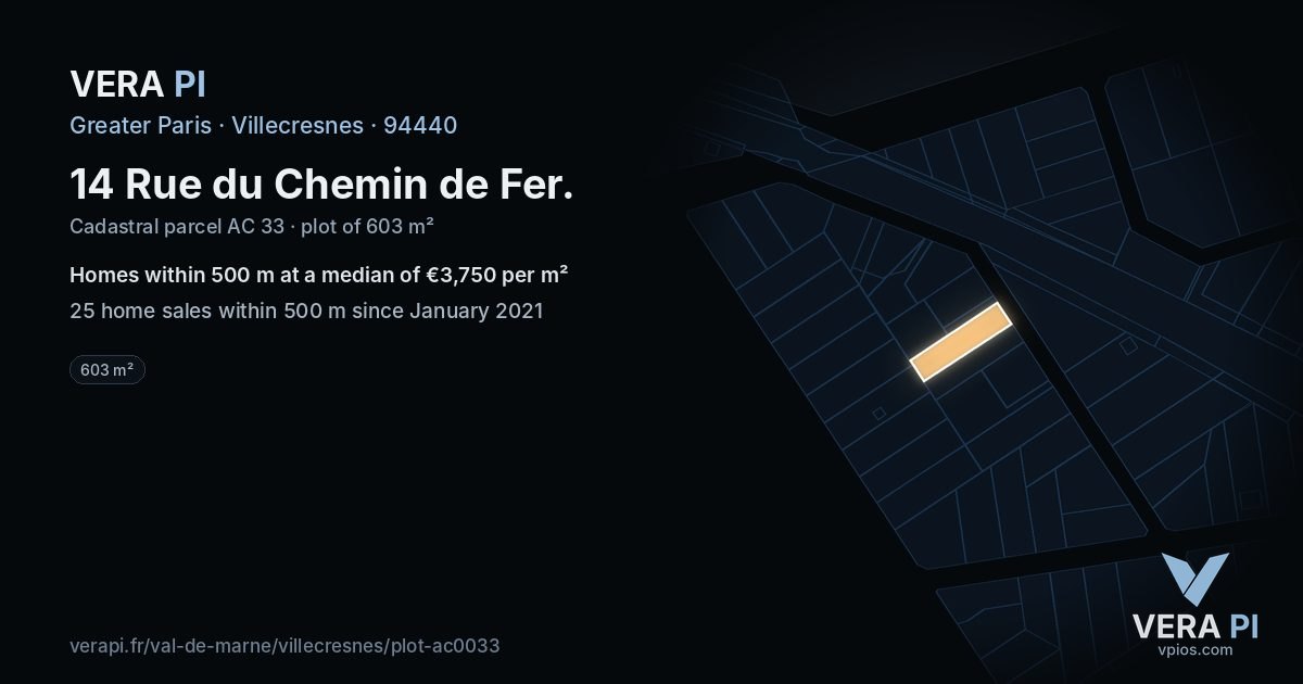 14 Rue du Chemin de Fer, Villecresnes at night – the plot lit, the parcels around coloured by the prices near them