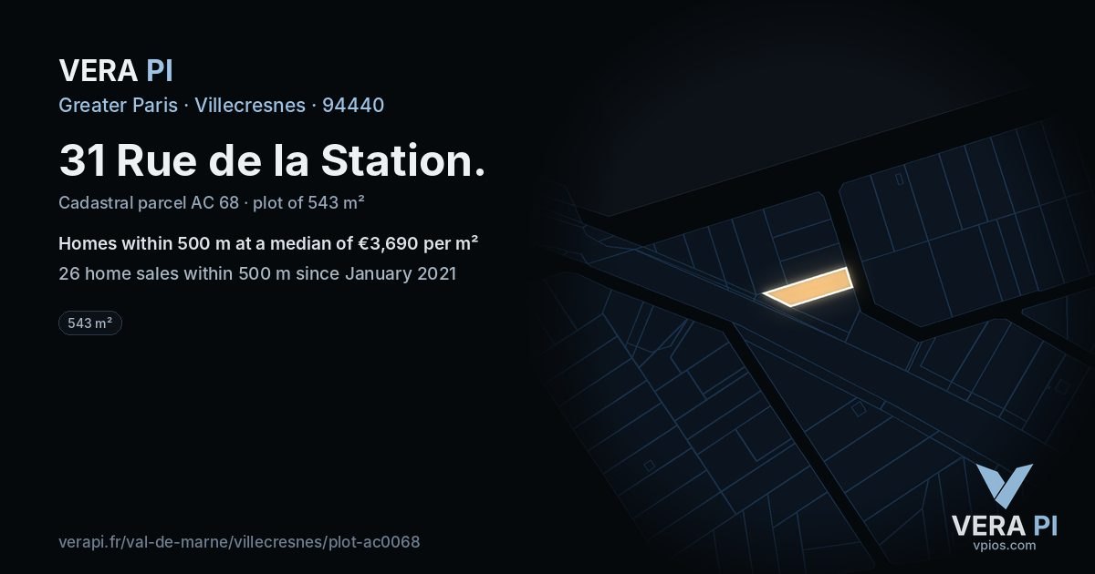 31 Rue de la Station, Villecresnes at night – the plot lit, the parcels around coloured by the prices near them