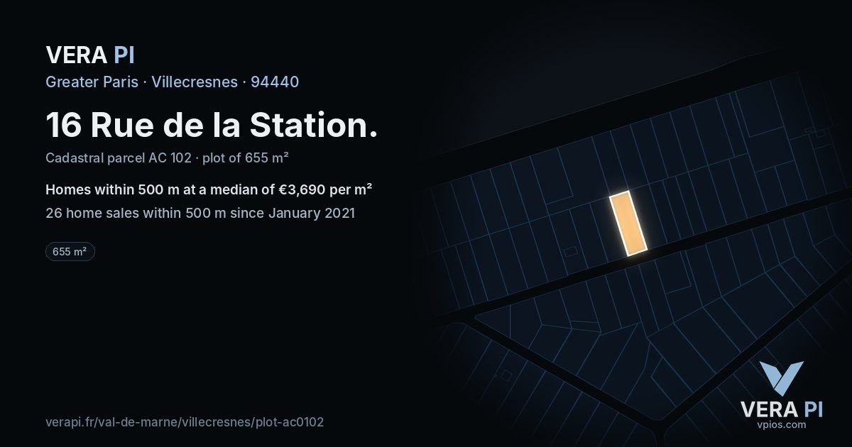 16 Rue de la Station, Villecresnes at night – the plot lit, the parcels around coloured by the prices near them