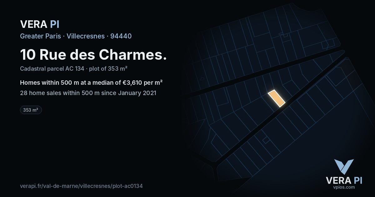 10 Rue des Charmes, Villecresnes at night – the plot lit, the parcels around coloured by the prices near them