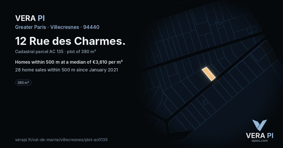 12 Rue des Charmes, Villecresnes at night – the plot lit, the parcels around coloured by the prices near them