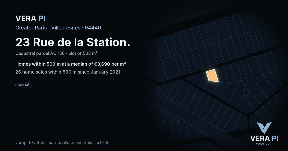 23 Rue de la Station, Villecresnes at night – the plot lit, the parcels around coloured by the prices near them