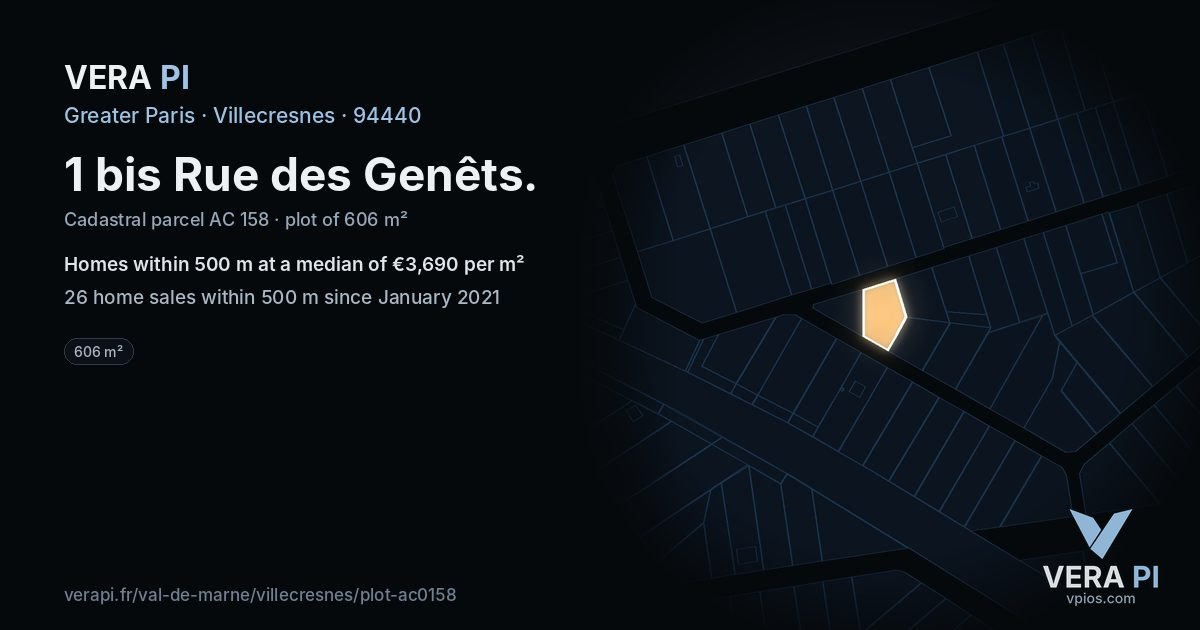 1 bis Rue des Genêts, Villecresnes at night – the plot lit, the parcels around coloured by the prices near them