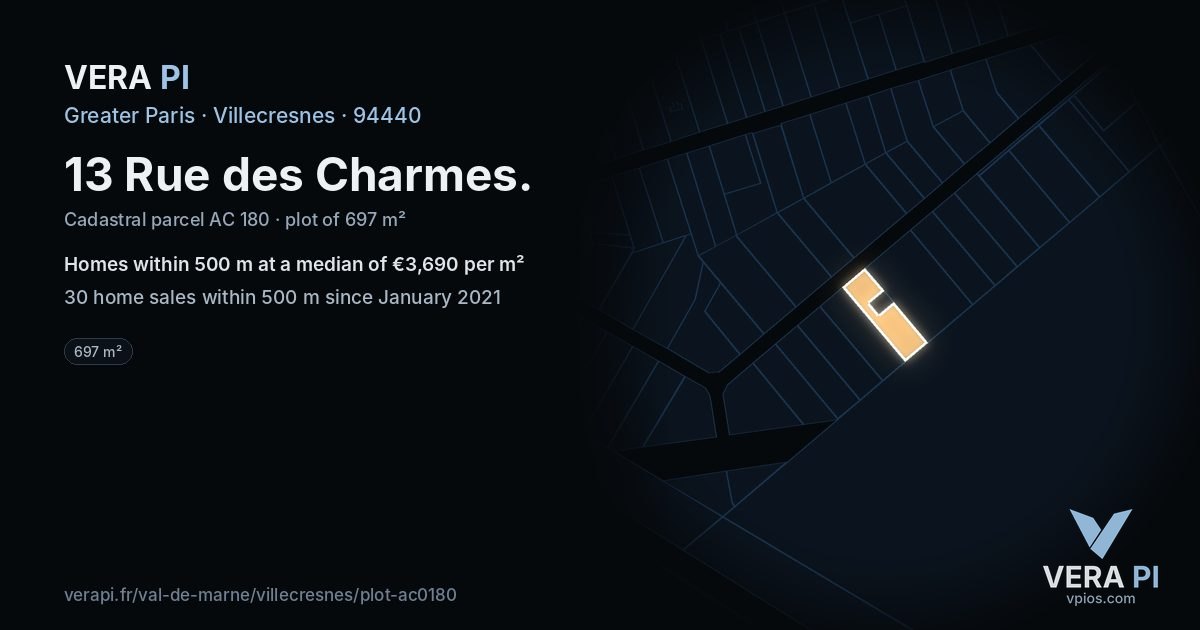 13 Rue des Charmes, Villecresnes at night – the plot lit, the parcels around coloured by the prices near them
