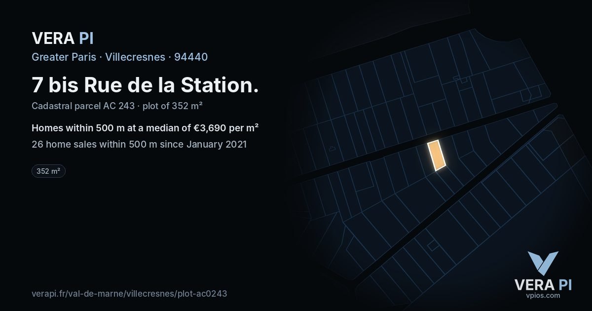 7 bis Rue de la Station, Villecresnes at night – the plot lit, the parcels around coloured by the prices near them