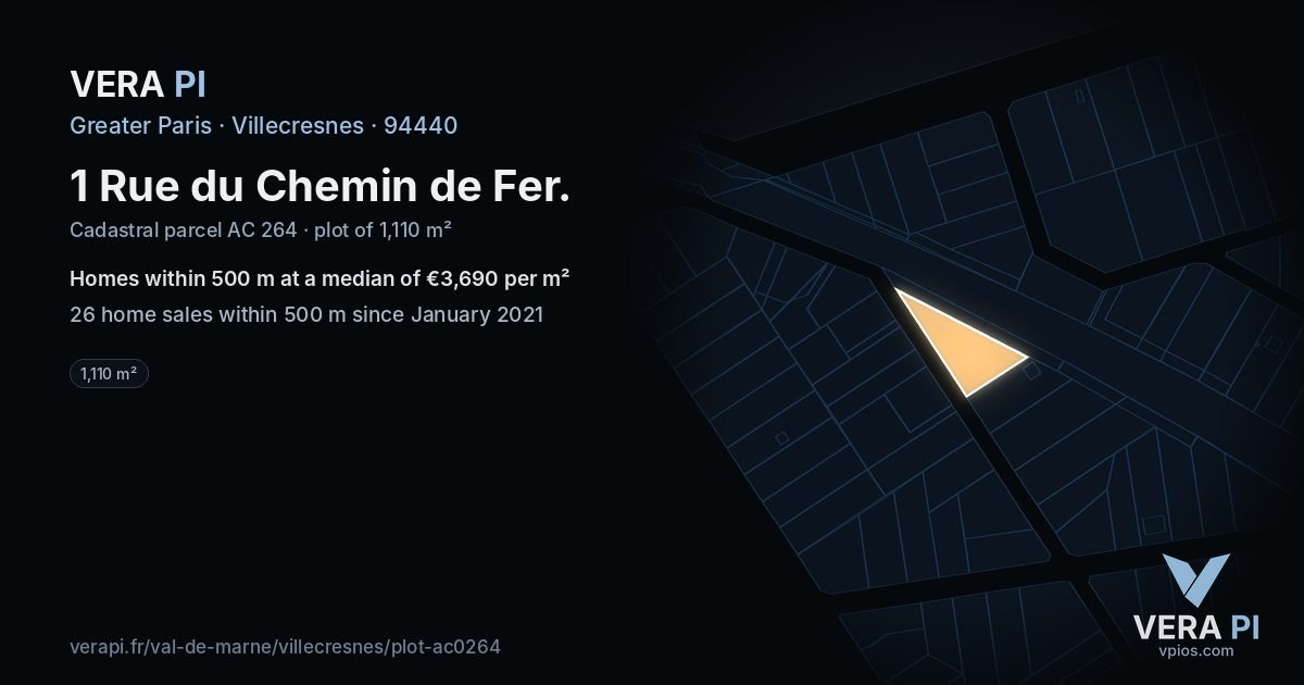 1 Rue du Chemin de Fer, Villecresnes at night – the plot lit, the parcels around coloured by the prices near them