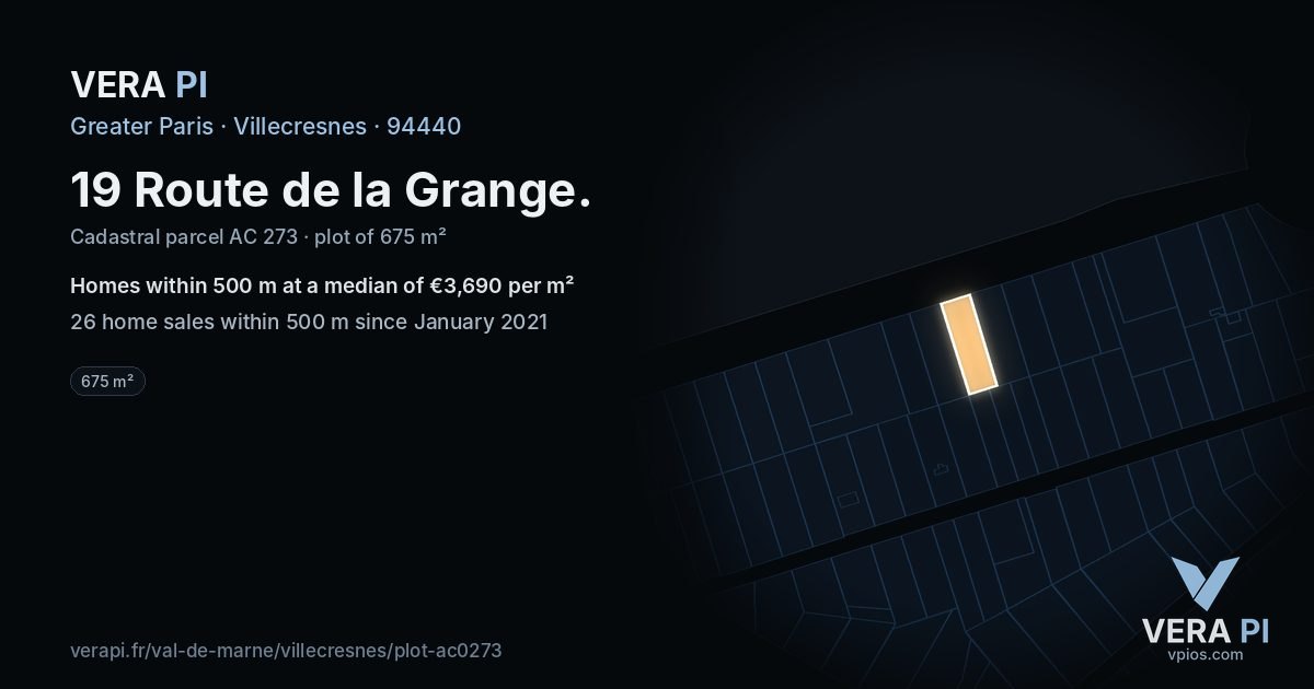 19 Route de la Grange, Villecresnes at night – the plot lit, the parcels around coloured by the prices near them