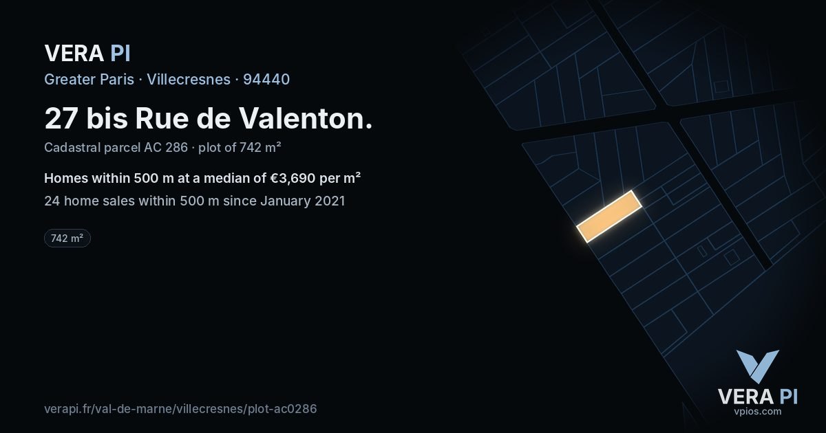 27 bis Rue de Valenton, Villecresnes at night – the plot lit, the parcels around coloured by the prices near them