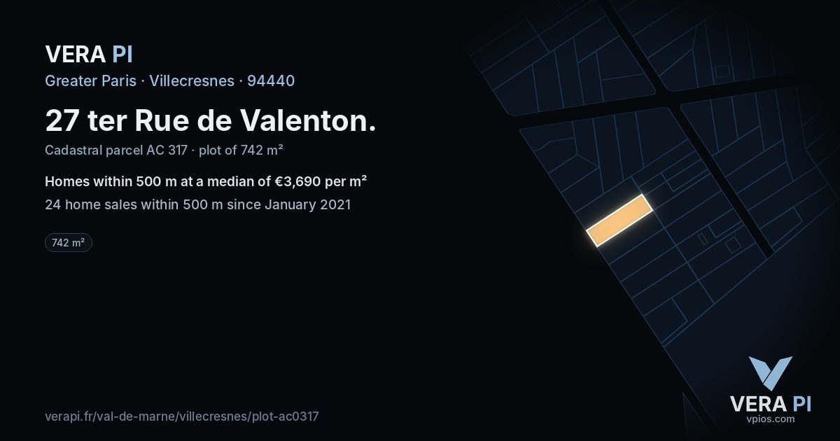 27 ter Rue de Valenton, Villecresnes at night – the plot lit, the parcels around coloured by the prices near them