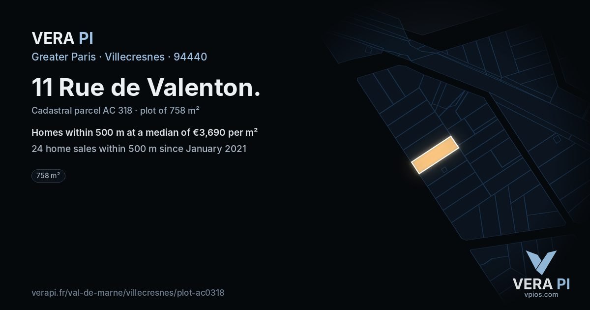 11 Rue de Valenton, Villecresnes at night – the plot lit, the parcels around coloured by the prices near them